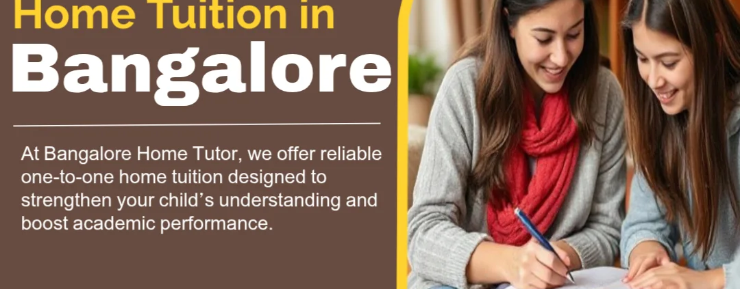 One-to-One Home Tuition in Bangalore